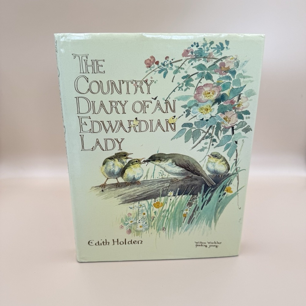 Country Diary Book of an Edwardian Lady Edith Holden 1977 Hardcover Illustrated